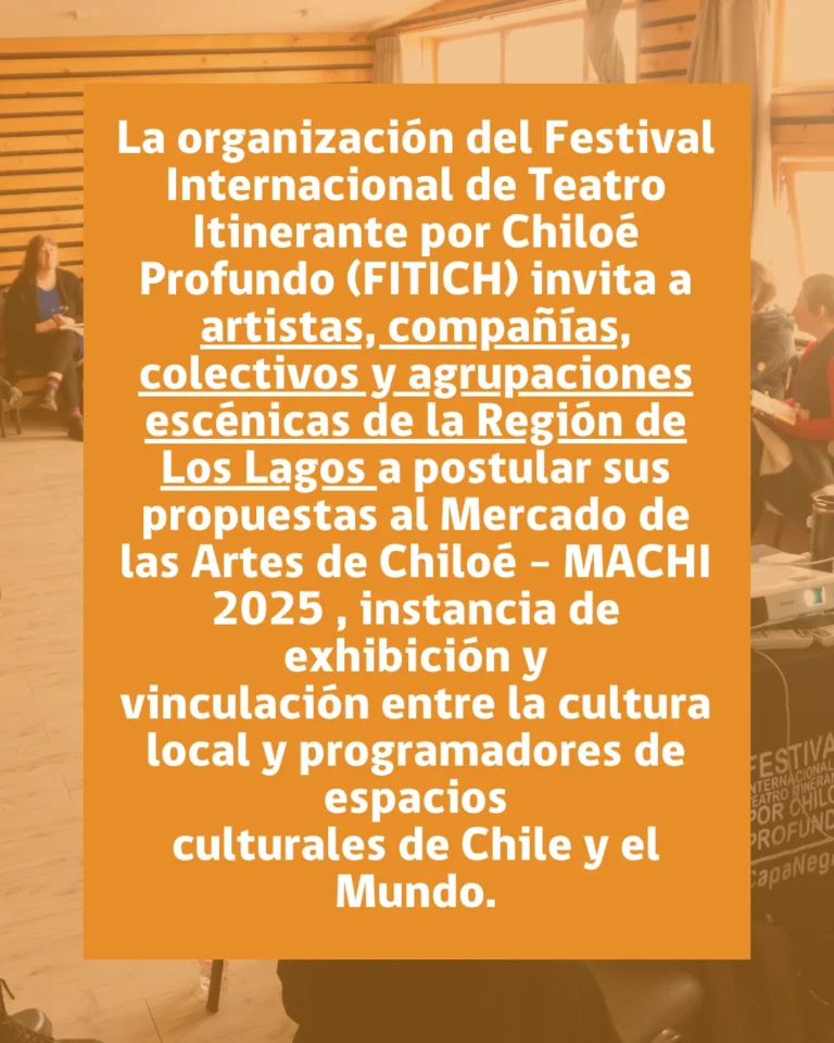 Convocatoria MERCADO DE LAS ARTES DE CHILOÉ – MACHI 2025